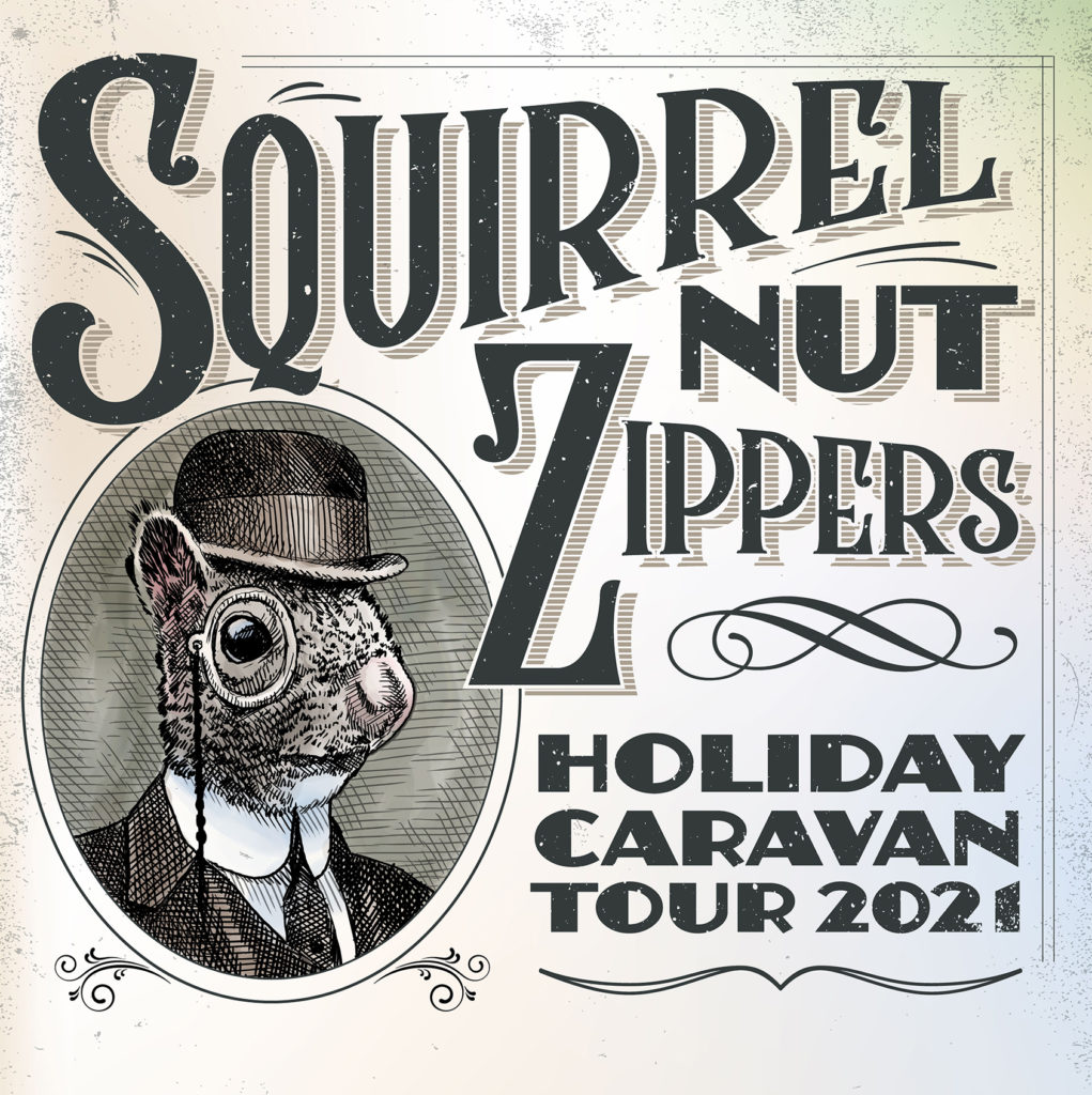 Squirrel Nut Zippers Holiday Caravan Tour 2021 Spruce Peak Performing