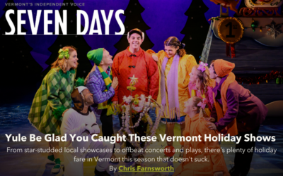 Seven Days: Yule Be Glad You Caught These Vermont Holiday Shows